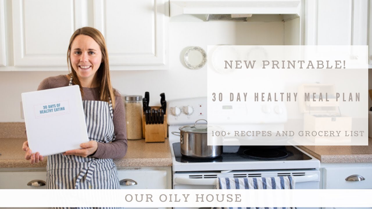 30 Day Menu Plan Printable| OVER 100 HEALTHY RECIPES | Complete Shopping List