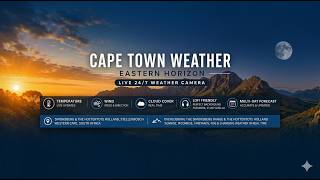 Cape Town Weather Cam LIVE | Relaxing Music, Sunrises & Mountain Views live webcam