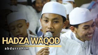 Download lagu HADZA WAQOD NASYAROL ILAHU -MAULID ADDHIYA'ULLAMI' - ABDURROHIM mp3