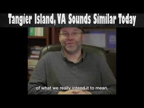 The Americans Who Still Speak with West Country British English in Tangier   Island, VA #tiktok