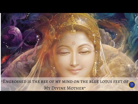 "Engrossed is the bee of my mind on the Blue Lotus Feet of my Divine Mother" by Nayaswami Dhyana