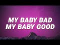 FAVE - My baby bad my baby good (Baby Riddim) (Lyrics)