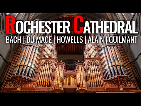 🎵 An Organ Recital from Rochester Cathedral (This gets VERY loud!)
