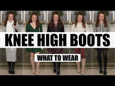 What To Wear With KNEE HIGH Boots / Trending Casual to...