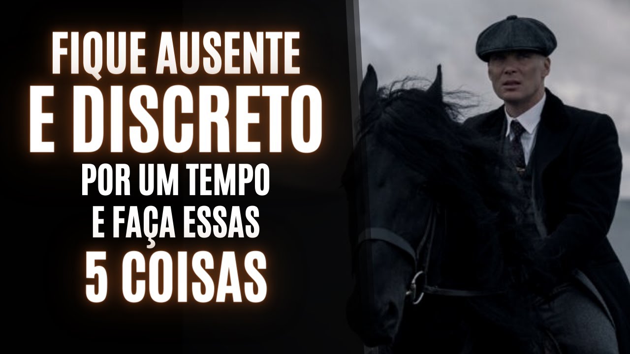 FIQUE AUSENTE E DISCRETO | Desapareça por um Tempo e FAÇA ESSAS 5 COISAS