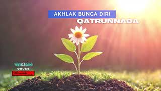 Download lagu Akhlak Bunga Diri – QATRUNNADA | BILAL | Nasyid Rewind Cover mp3 Download lagu Akhlak Bunga Diri – QATRUNNADA | BILAL | Nasyid Rewind Cover mp3