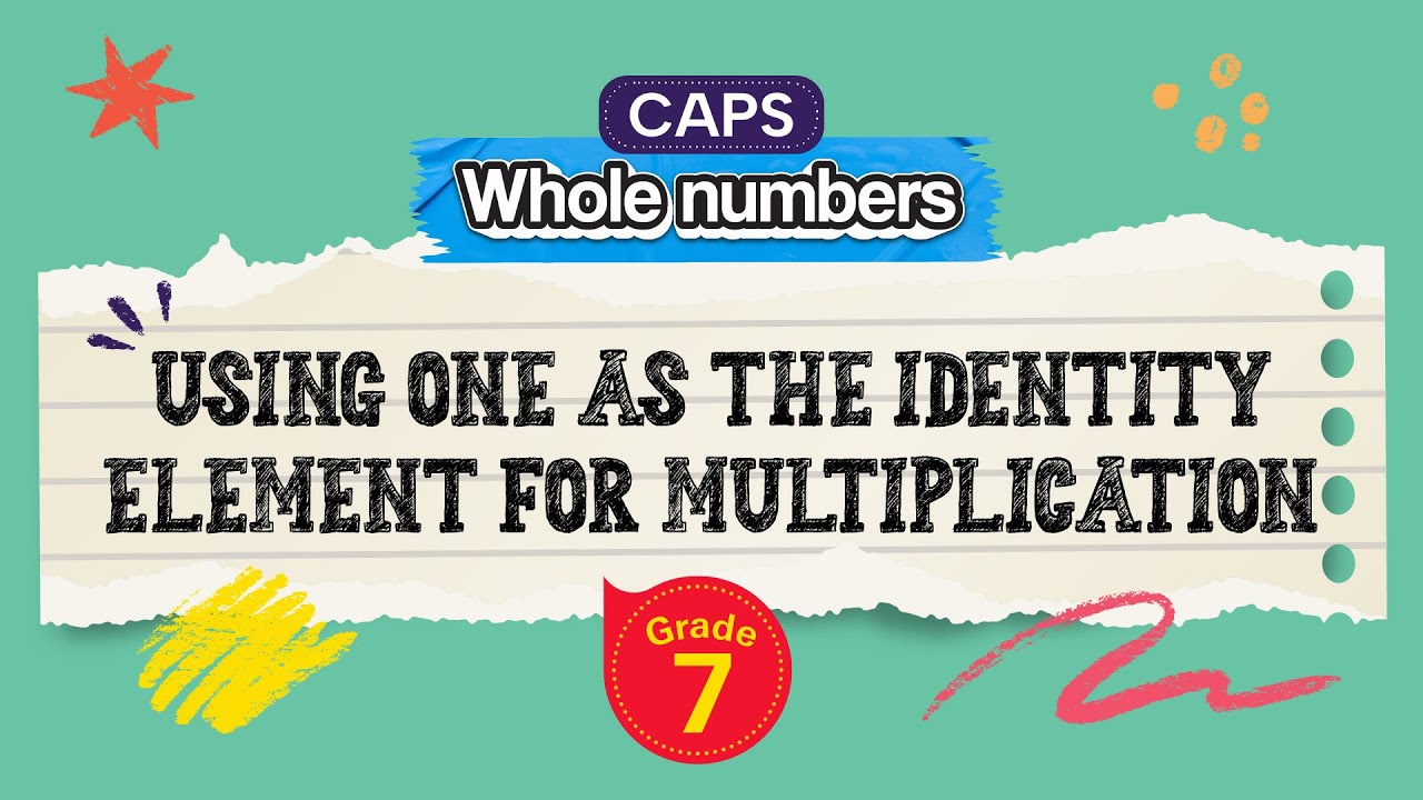 Using One as the Identity Element for Multiplication