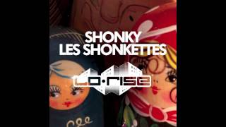 Shonky 'Les Shonkettes' (Aaron's Shonk Night Edit)