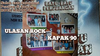 Download lagu Ulasan Rock Kapak 90 : BATU-BATU PERJUANGAN mp3 Download lagu Ulasan Rock Kapak 90 : BATU-BATU PERJUANGAN mp3