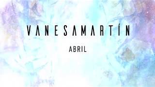 Vanesa Martín - Abril (Lyric Video)