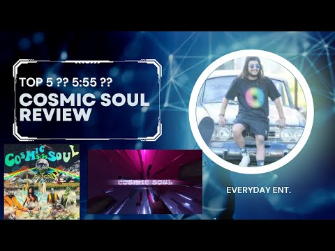 COSMIC SOUL || 5:55 Your Top 5 ?? || Album Review || NEPHOP UPDATES || EVERYDAY ENT.