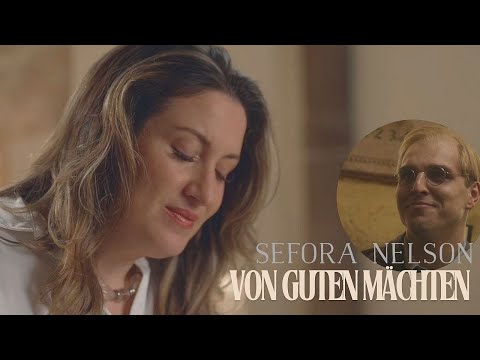 Sefora Nelson – Von guten Mächten I Musikvideo mit Original-Filmfootage aus Bonhoeffer