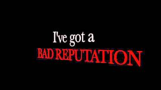 Bad Reputation (Lyric Video)