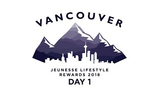 preview picture of video 'Vancouver Jeunesse Lifestyle Rewards 2018 Day 1 @ tomar03091995'