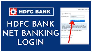 How To Login into HDFC Bank Netbanking Account Online 2023?