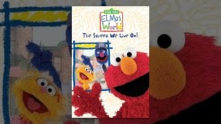 Sesame Street: Elmo&#39;s World: The Street We Live On!