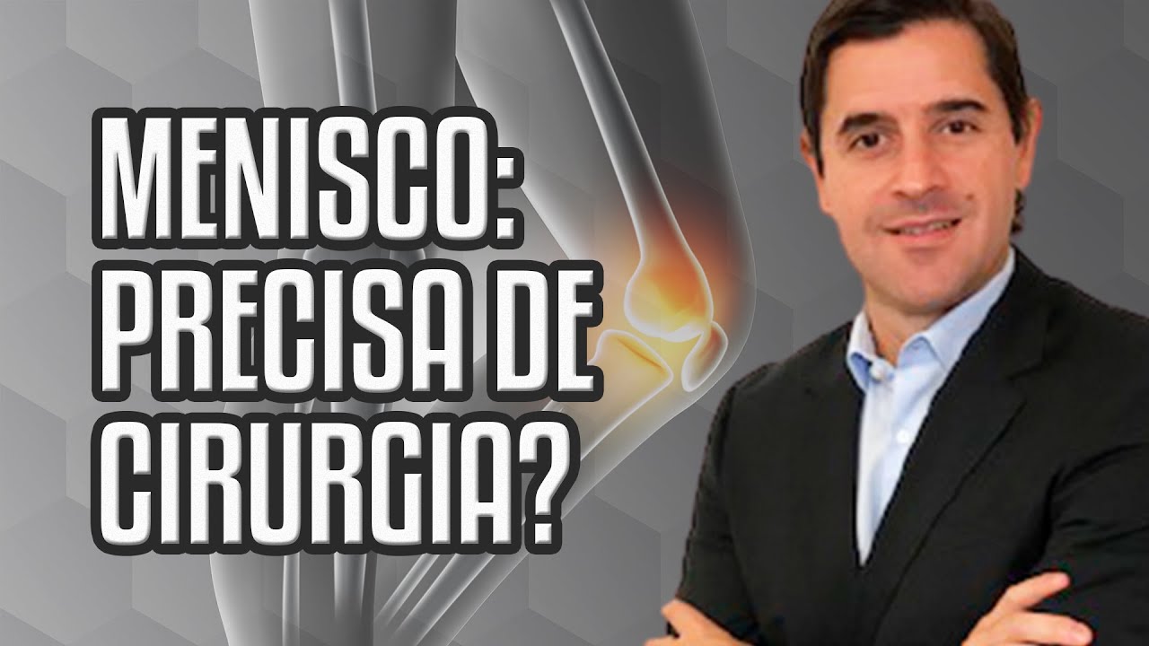 Quando OPERAR LESÃO de MENISCO?