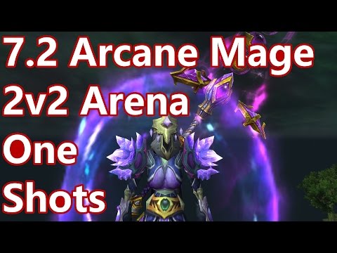 WoW - 7.2 Arcane Mage 2v2 Arena - One Shotting - Battleground w/Commentary