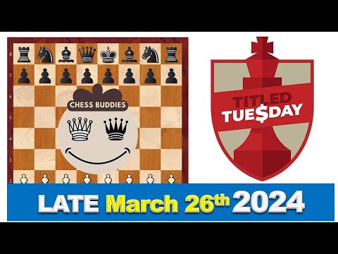 Andreikin, D. vs Maze, S. || Titled Tue 26th Mar Late 2024 @chessbuddies 🔴 #TitledTuesday