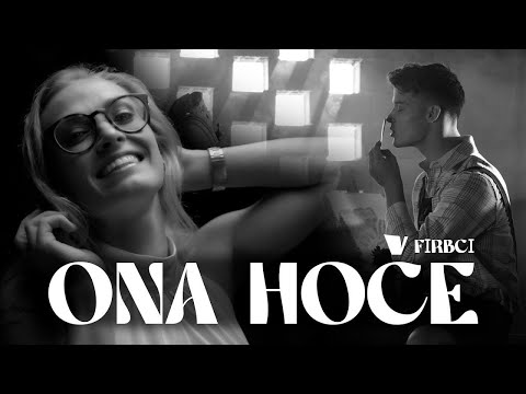 FIRBCI - ONA HOČE (Official video) 2/2