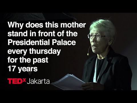My Son's Memory: Indonesia's Past, Present and Future | Maria Catarina Sumarsih | TEDxJakarta