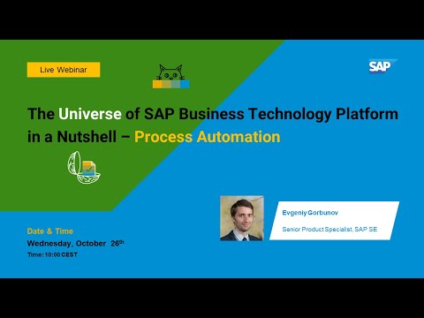 The Universe of SAP Business Technology Platform in a Nutshell – Process Automation