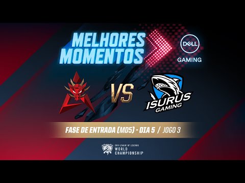 Mundial 2019: Fase de Entrada - Dia 6 | Melhores Momentos HKA x ISG (Jogo 3) (By Dell Gaming)