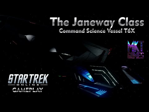 Visual Review - Star Trek Online The Janeway Class Command Science Vessel T6X