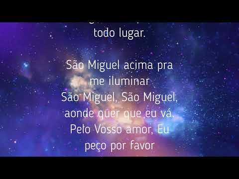 Meu São Miguel - Canção de Proteção. São Miguel Arcanjo