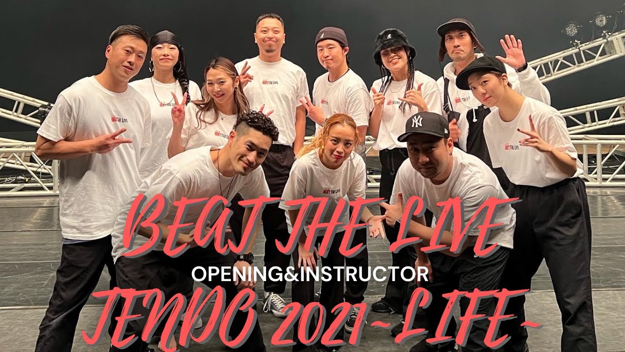 OPENING&INSTRUCTOR   【BEAT THE LIVE TENDO 2021~LIFE~】