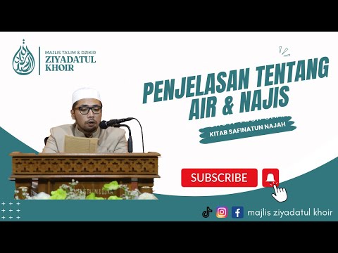 Penjelasan Tentang Air Dan Najis | Kitab Safinatun Najah | Fiqih Dasar