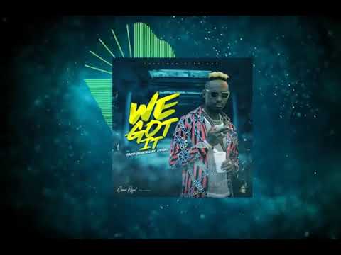 Paco General Ft. Don Dynas - We Got It [Crown Royal Riddim] July 2019