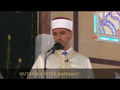 Hutbeja e Fitër Bajramit - Enis Rama