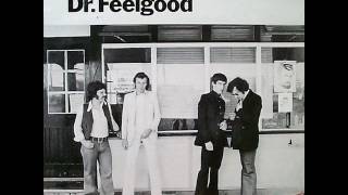 DR  FEELGOOD Dont You Just Know It