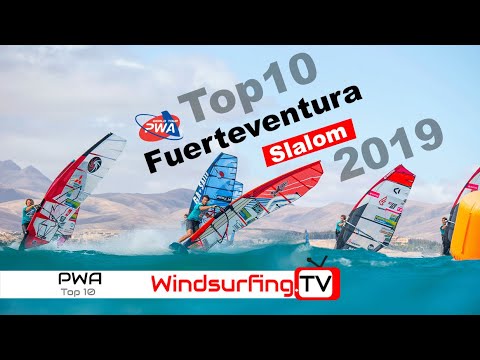 Top 10 - Slalom Highlights - PWA Fuerteventura 2019