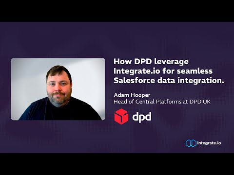 How DPD UK Automated Salesforce Data Integration