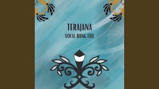 Download lagu TERAJANA mp3