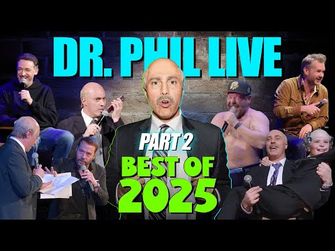 NEW! Dr Phil LIVE! The best moments of 2025 | Part Two