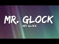 Key Glock Mr Glock Lyrics
