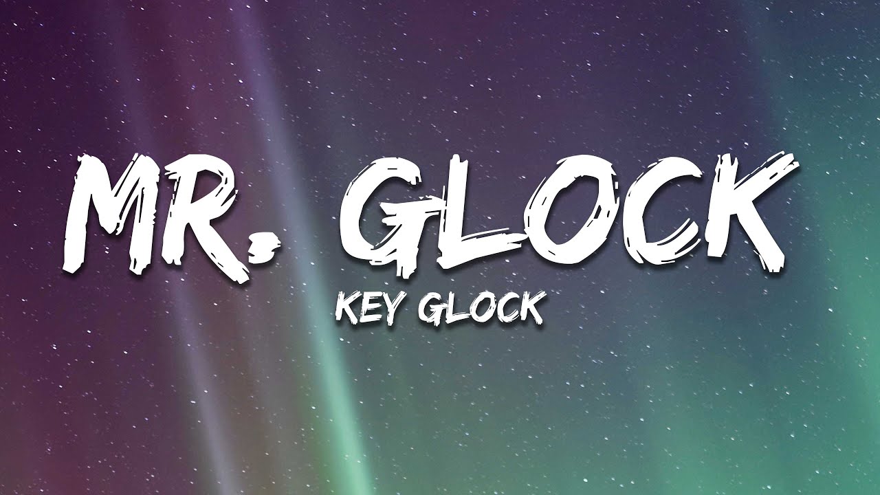 Key Glock - Mr. Glock (Lyrics)