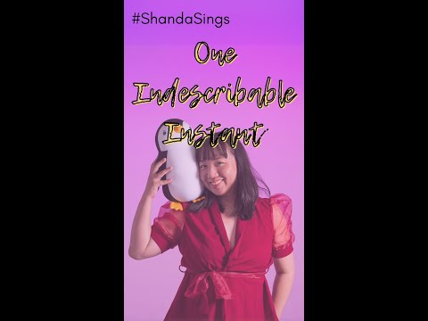 Shanda Sings O - One Indescribable Instant | Day 217 of 365