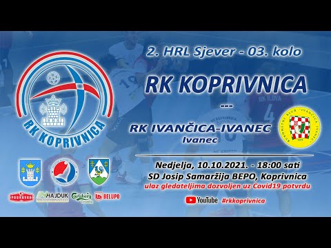 2.HRL-Sjever, 03.kolo (10.10.2021.), RK Koprivnica - RK Ivančica-Ivanec