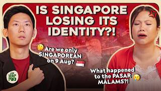 What Does It Mean to Be “Singaporean” Today! | The Hop Pod Ep 155
