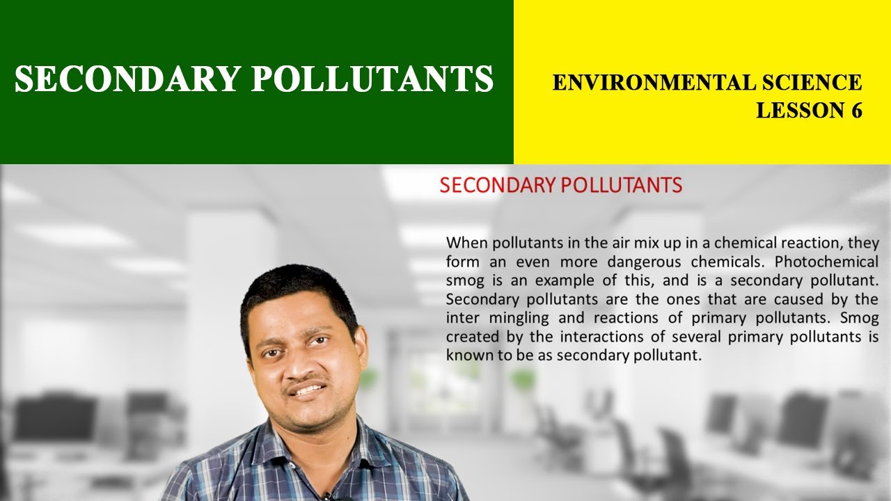Secondary Pollutants | Christ OpenCourseWare