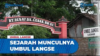 Asal-usul Umbul Langse Boyolali, Jadi Tempat Favorit untuk Bertapa hingga Pernah Mendadak Kering