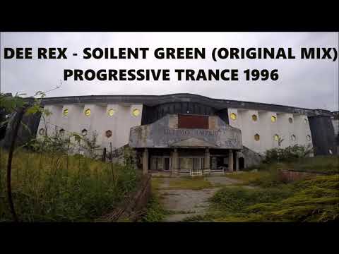 DEE REX - SOILENT GREEN (ORIGINAL MIX) PROGRESSIVE TRANCE 1996
