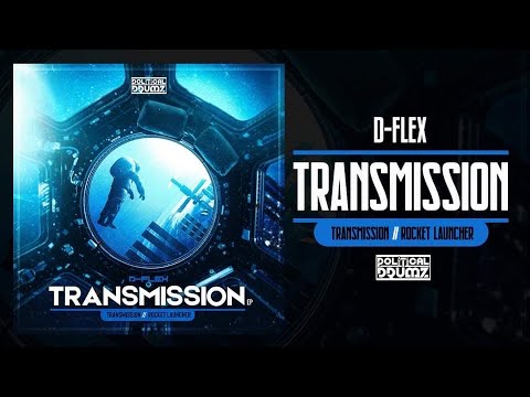 SICK!!   D-Flex   Transmission - Drum & Bass Music [PDZ005] @dnbpolitics