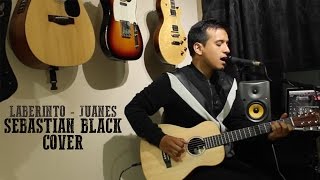 Laberinto - Juanes (Sebastian Black acoustic cover)