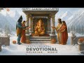 Devotional Relaxing Music Instrumental Music Ganesh Music Relaxing Instrumental