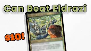 Funniest $10 Deck That Beats Eldrazi